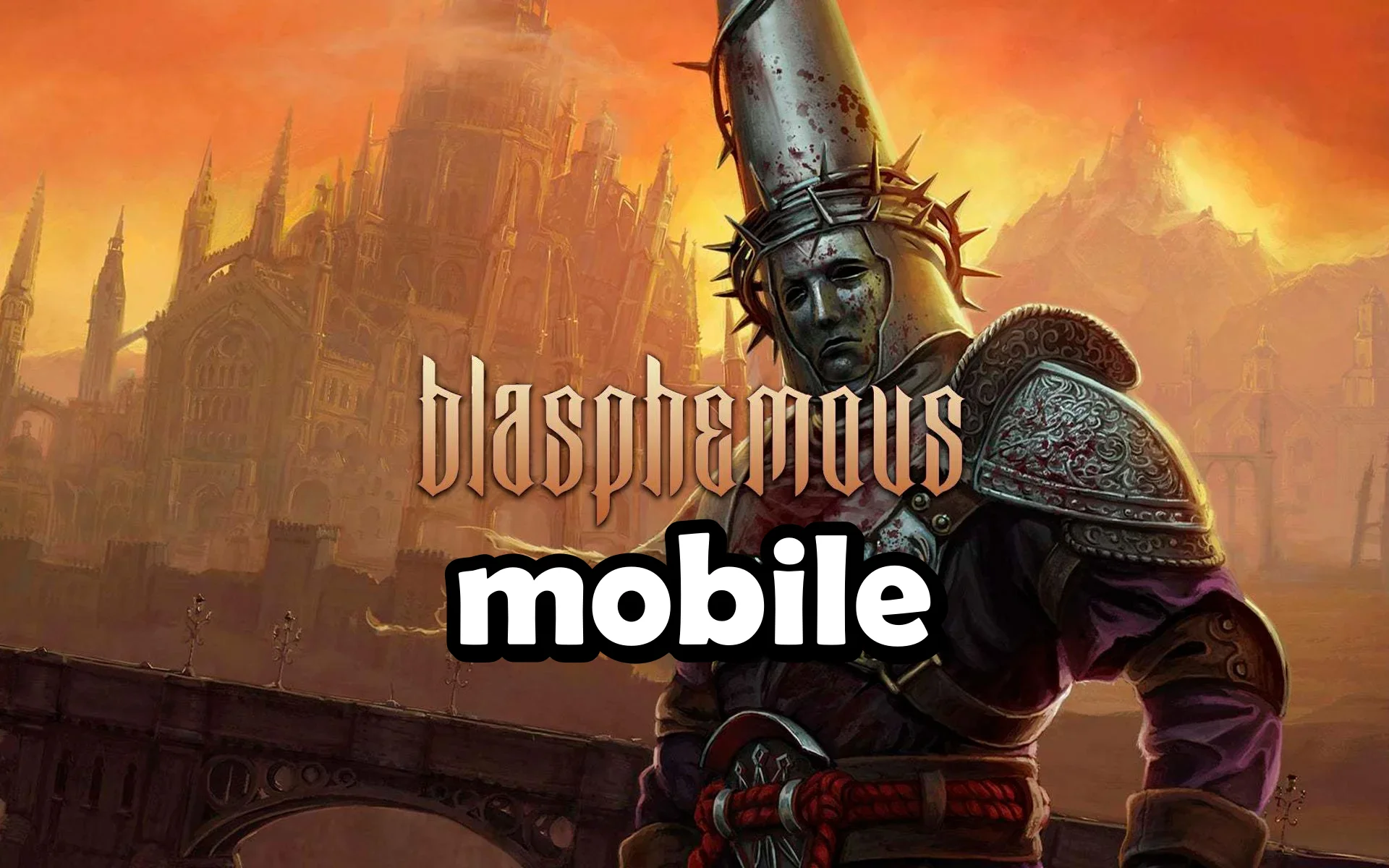 Blasphemous-mobile.webp.webp